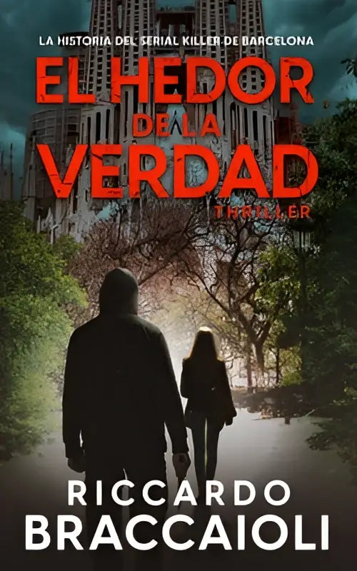 De boekcover van el hedor de la verdad toont de historia del serial met een silhouet van een spookachtige serial killer