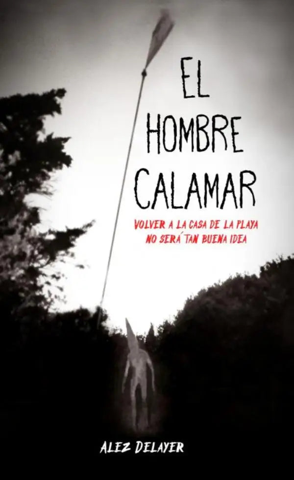 El hombre calamar - Volver a la casa de la playa no será tan buena idea