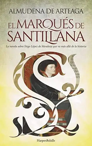 El Marqués de Santillana
