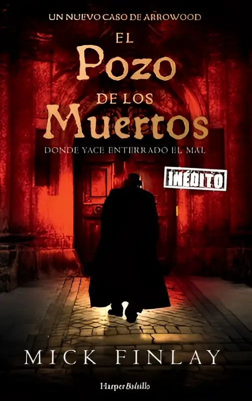 De boekcover van el pozo de los muertos toont de titel in gouden letters tegen een donkerrood en zwart gotisch decor