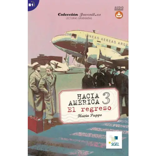 El regreso - hacia américa 3 (b1) - el regreso - hacia américa 3 (b1) - boek