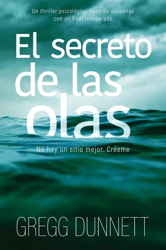 El secreto de las olas - Un thriller psicologico lleno de suspense y con un final inesperado