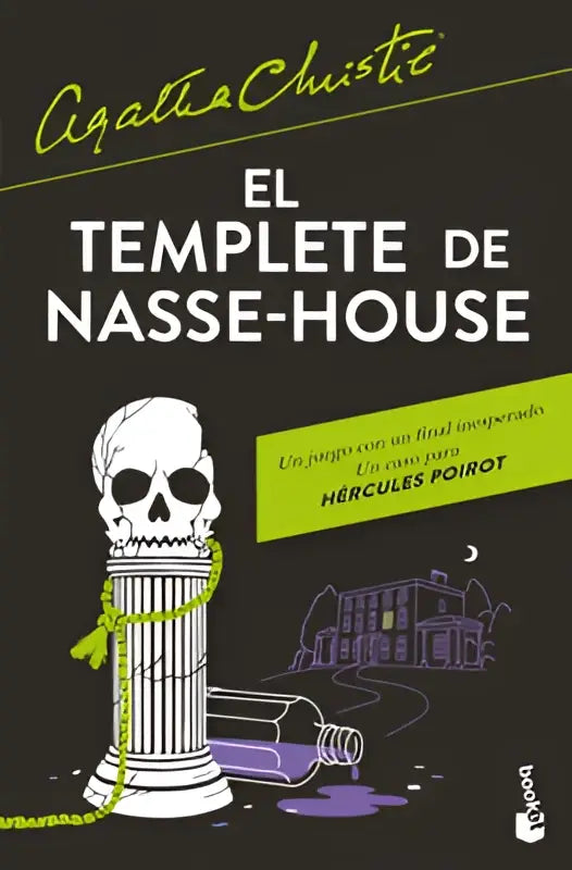 De boekomslag van el templete de nasse-house toont een witte schedel met groen touw op een klassieke zuil tegen een donkere achtergrond voor dead mans folly