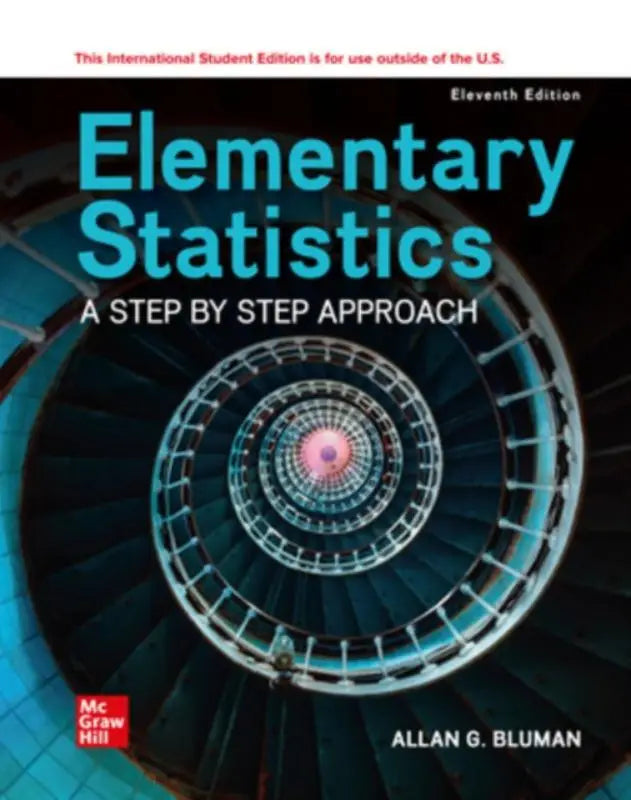 Eleventh edition elementary statistics textbook with a spiral staircase cover design titled elementary statistics a step by step approach ise