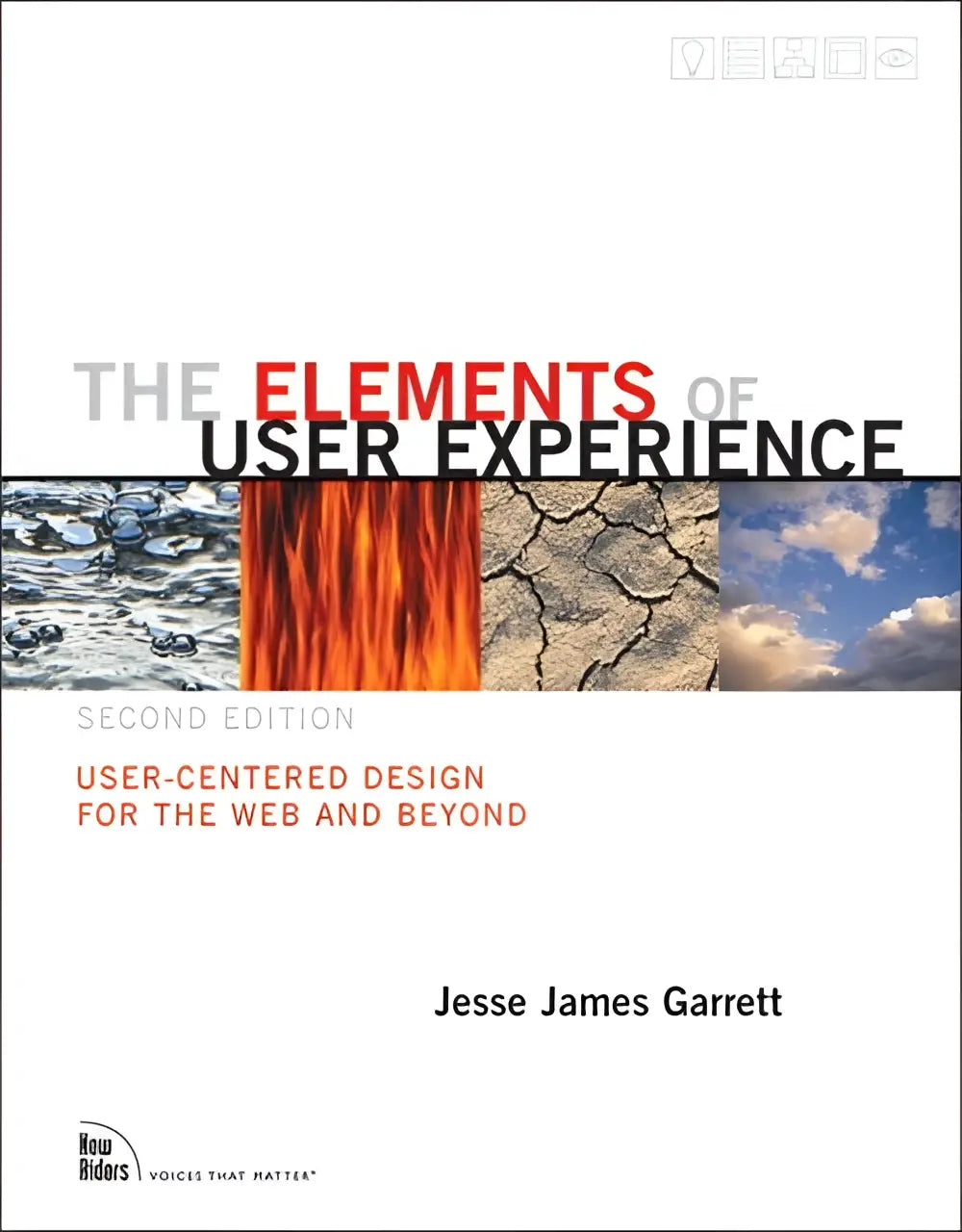 The elements of user experience second edition book cover in white with red black text and water fire cracked earth panels for web and user experience design