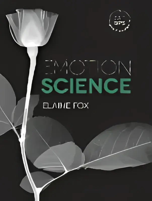 Boekomslag emotion science door elaine fox met gestileerde roos in zwart-wit, cognitieve en neurowetenschappelijke benaderingen