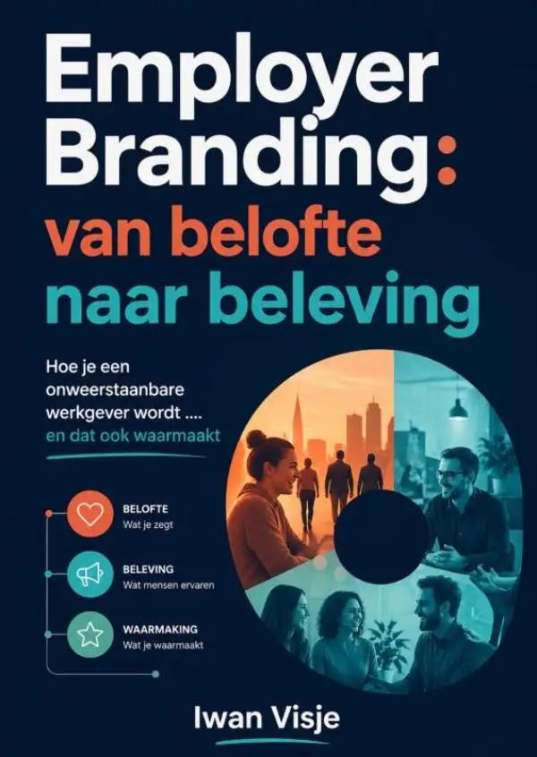 The book cover of employer branding van belofte naar beleving by iwan visje features a dark blue background with white orange and teal text