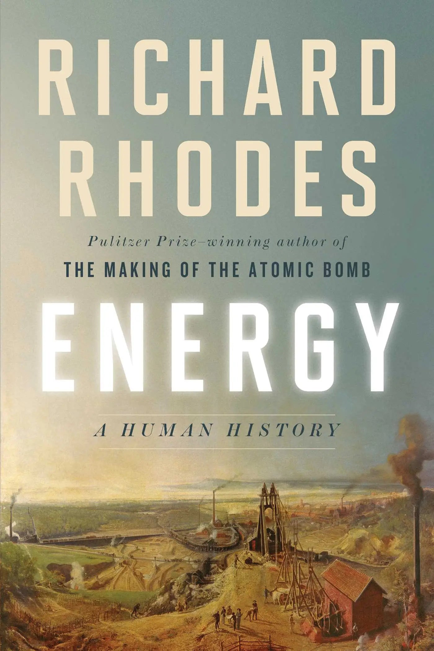 Energy - A Human History