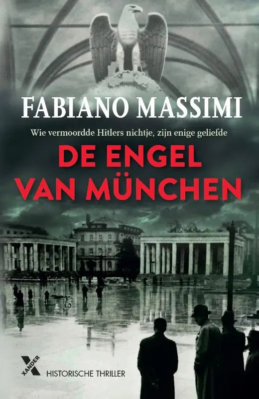 De cover van het boek de engel van münchen door fabiano massimi met een grijstinten adelaarbeeld boven klassieke architectuur