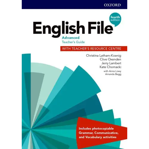 English file - advanced (fourth edition) teacher’s guide with teacher’s resource centre - english file - advanced