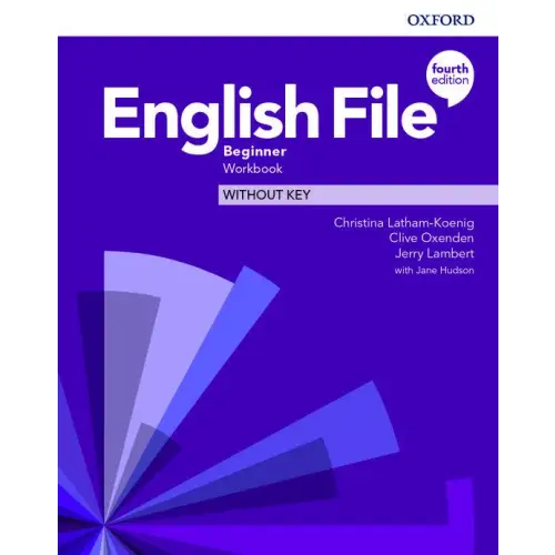 English file - beginner (fourth edition) workbook without key - english file - beginner (fourth edition) workbook