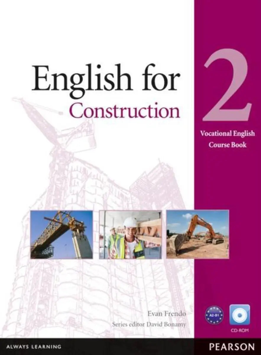 English for construction 2 (pre-intermediate) coursebook + cd-rom pack - english for construction 2 (pre-intermediate)