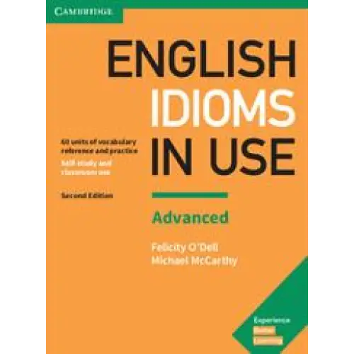English idioms in use - advanced book with answers - english idioms in use - advanced book with answers - boek