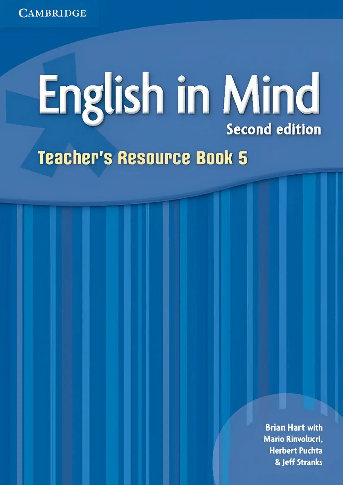 English in mind - second edition 5 teacher’s resource book - english in mind - second edition 5 teacher’s resource book