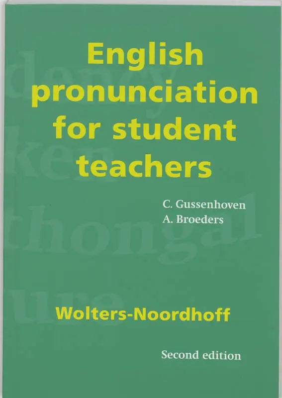 Groen boek met gele tekst getiteld english pronunciation for student teachers door c over pronunciation for student teachers