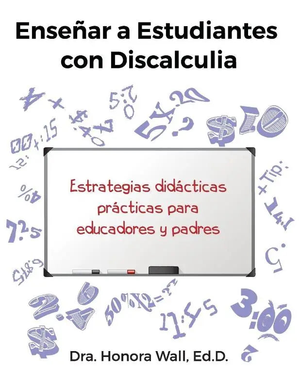 Enseñar a Estudiantes con Discalculia