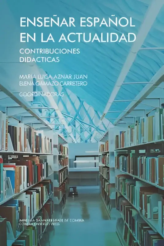 De boekcover van enseñar español en la actualidad toont de titel in witte letters op een blauwe achtergrond met didactische bijdragen