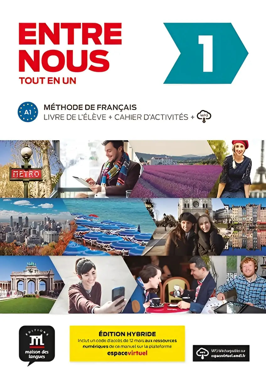 Entref nous 1 édition hybride tout en un kit combinant livre étudiant a1 et ressources en ligne pour apprendre le français