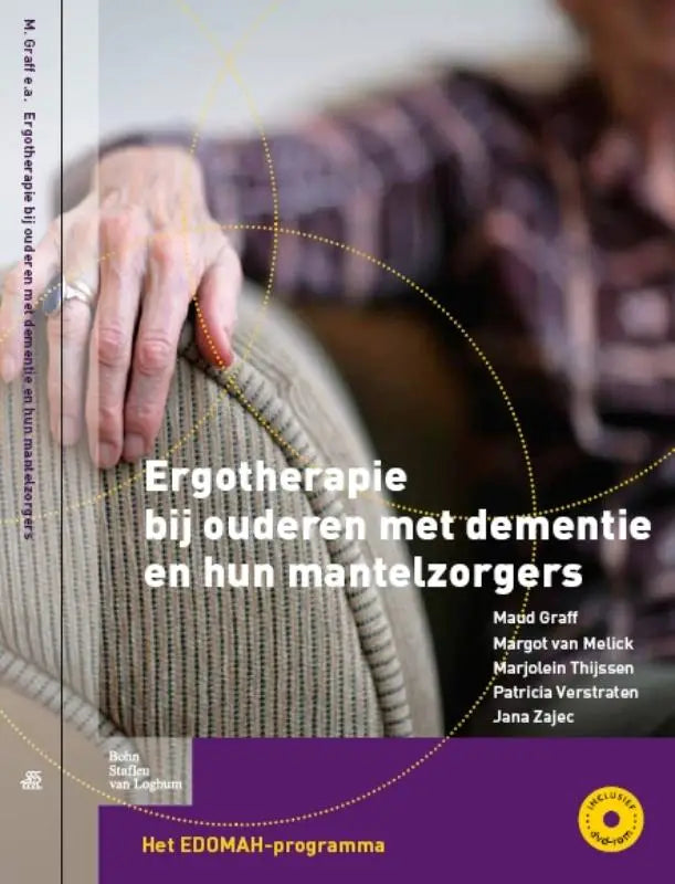De boekcover ergotherapie bij ouderen met dementie en hun mantelzorgers toont witte tekst op paarse achtergrond met handen op grijze kussen door marjolein thijssen maud graff en patricia verstraten