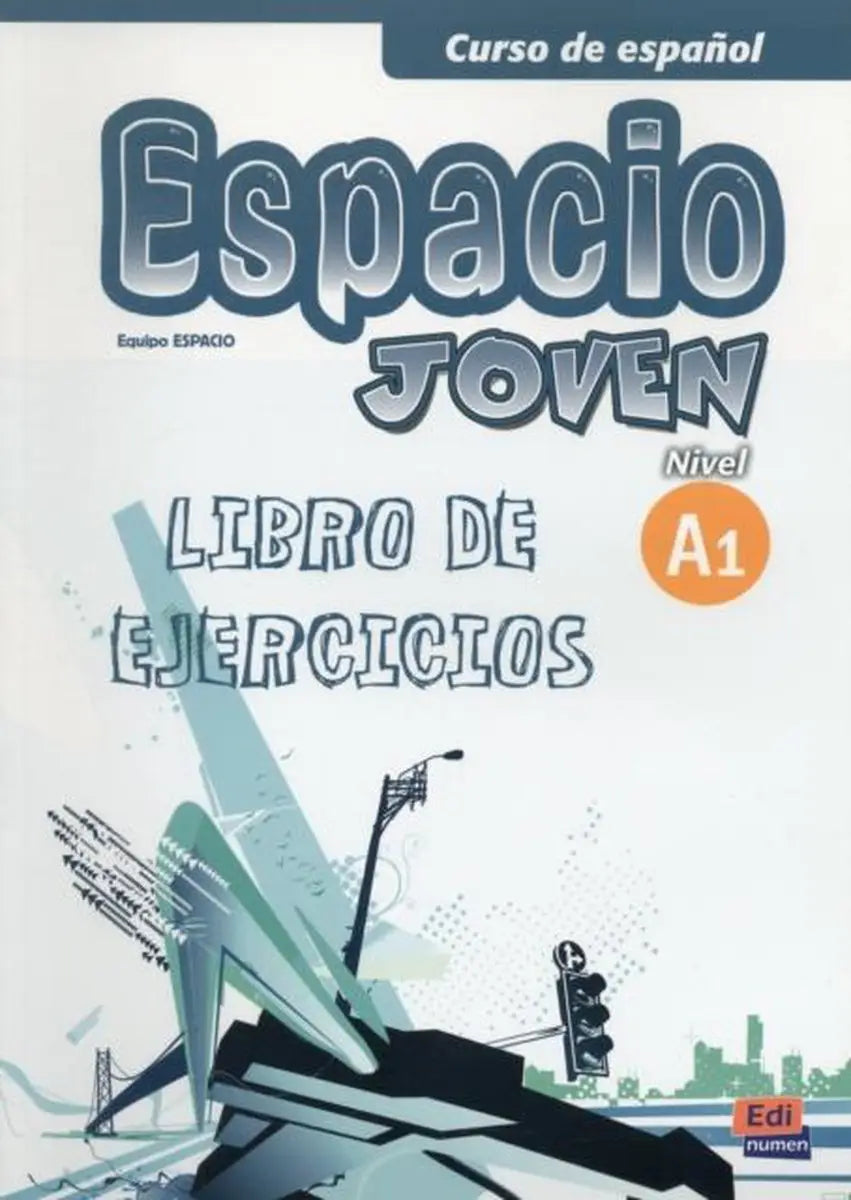 Espacio joven - a1 ejercicios - espacio joven - a1 ejercicios - boek