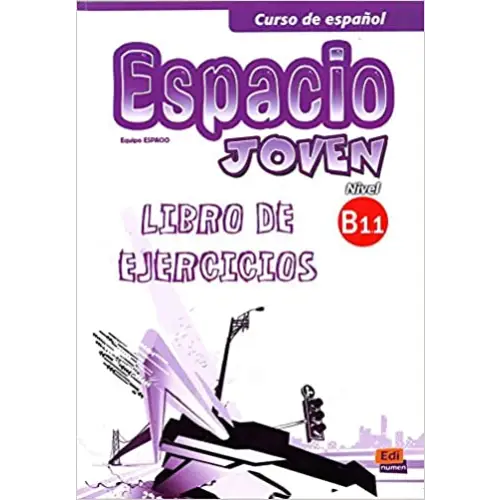 Espacio joven b1.1 libro de ejercicios - espacio joven b1.1 libro de ejercicios - boek