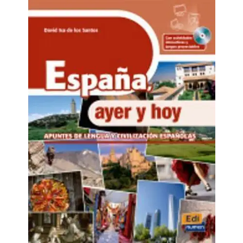 España ayer y hoy libro + cd-rom - españa, ayer y hoy libro + cd-rom - boek