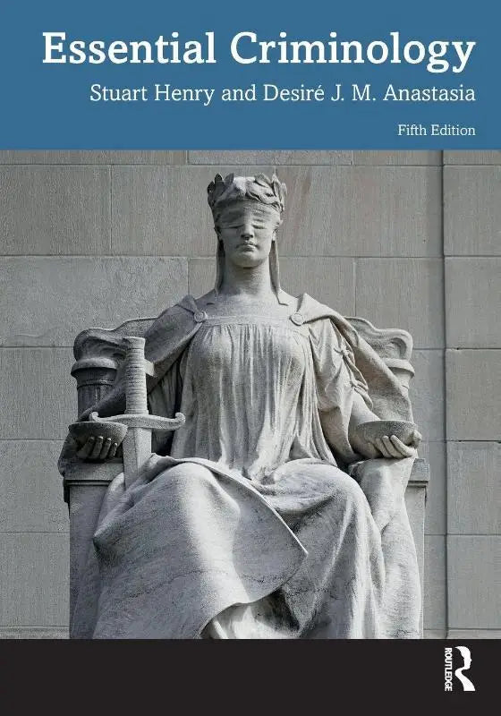 De cover van de vijfde editie van essential criminology van stuart henry en desiré j in een criminal justice leerboek