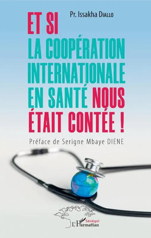 Et si la coopération internationale en santé nous était contée !