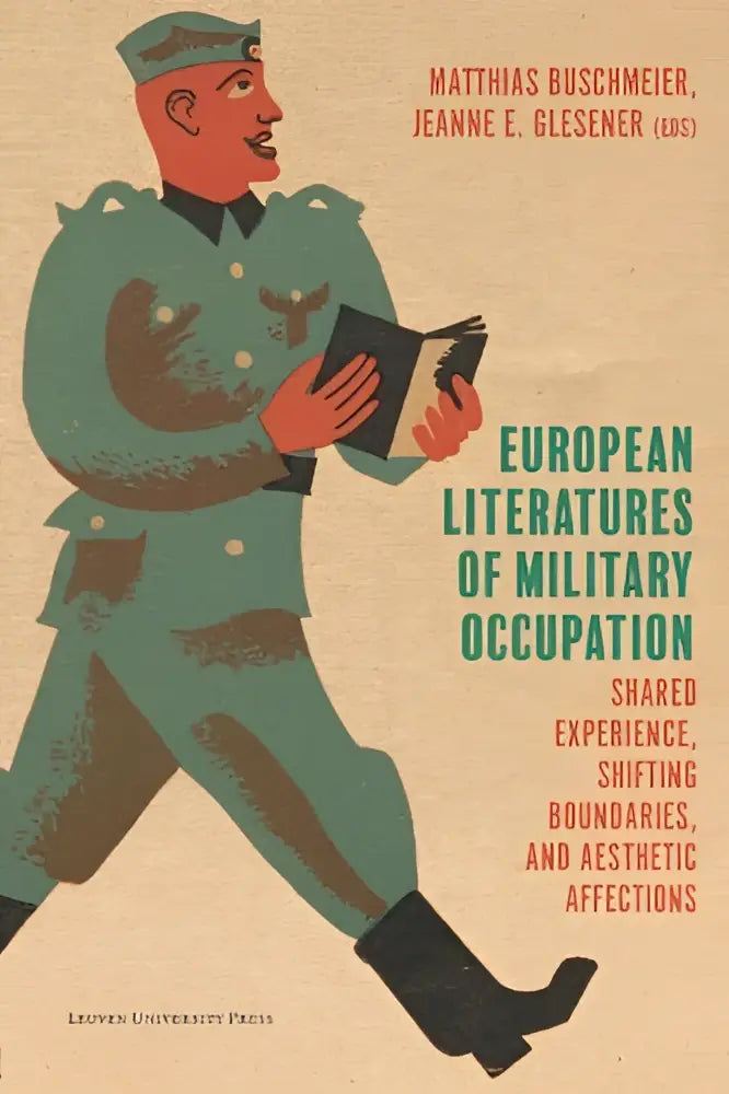 Het boek european literatures of military occupation toont een soldaat in groen uniform met een zwart boek en de titel duidelijk zichtbaar