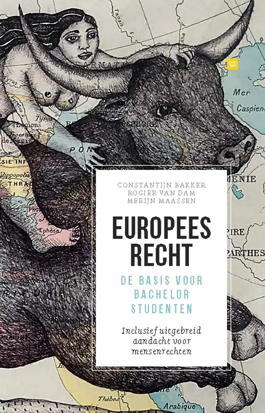 Het boek europees recht door constantijn bakker en merijn maassen toont een vrouw op een stier voor een antieke kaart