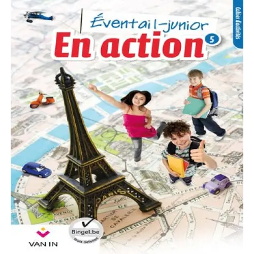 Éventail-junior en action 5 cahier d’activités - éventail-junior en action 5 cahier d’activités - boek