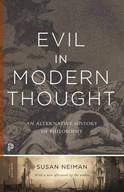 Boekcover van evil in modern thought door susan neiman met een sepia illustratie in donkere gedempte tinten