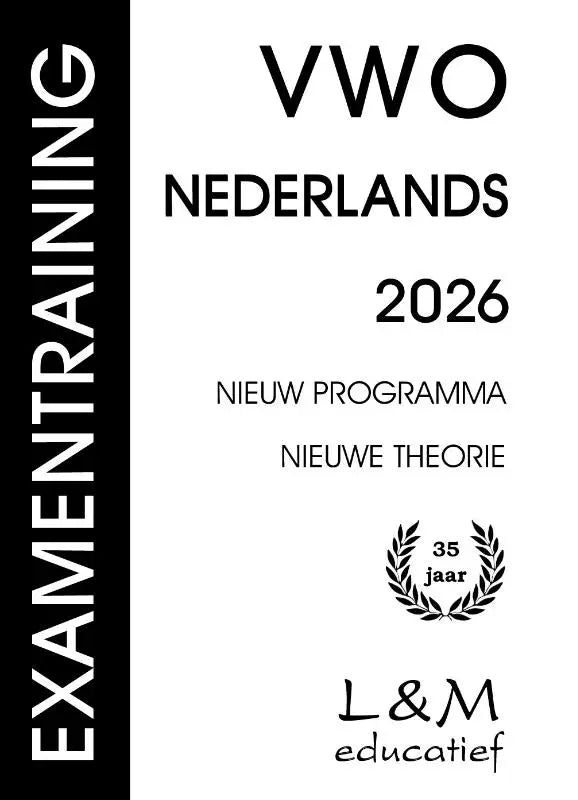 Cover van examentraining vwo nederlands 2026 met zwart-witte typografie, lauwerkrans 35 jaar en l&m educatief logo