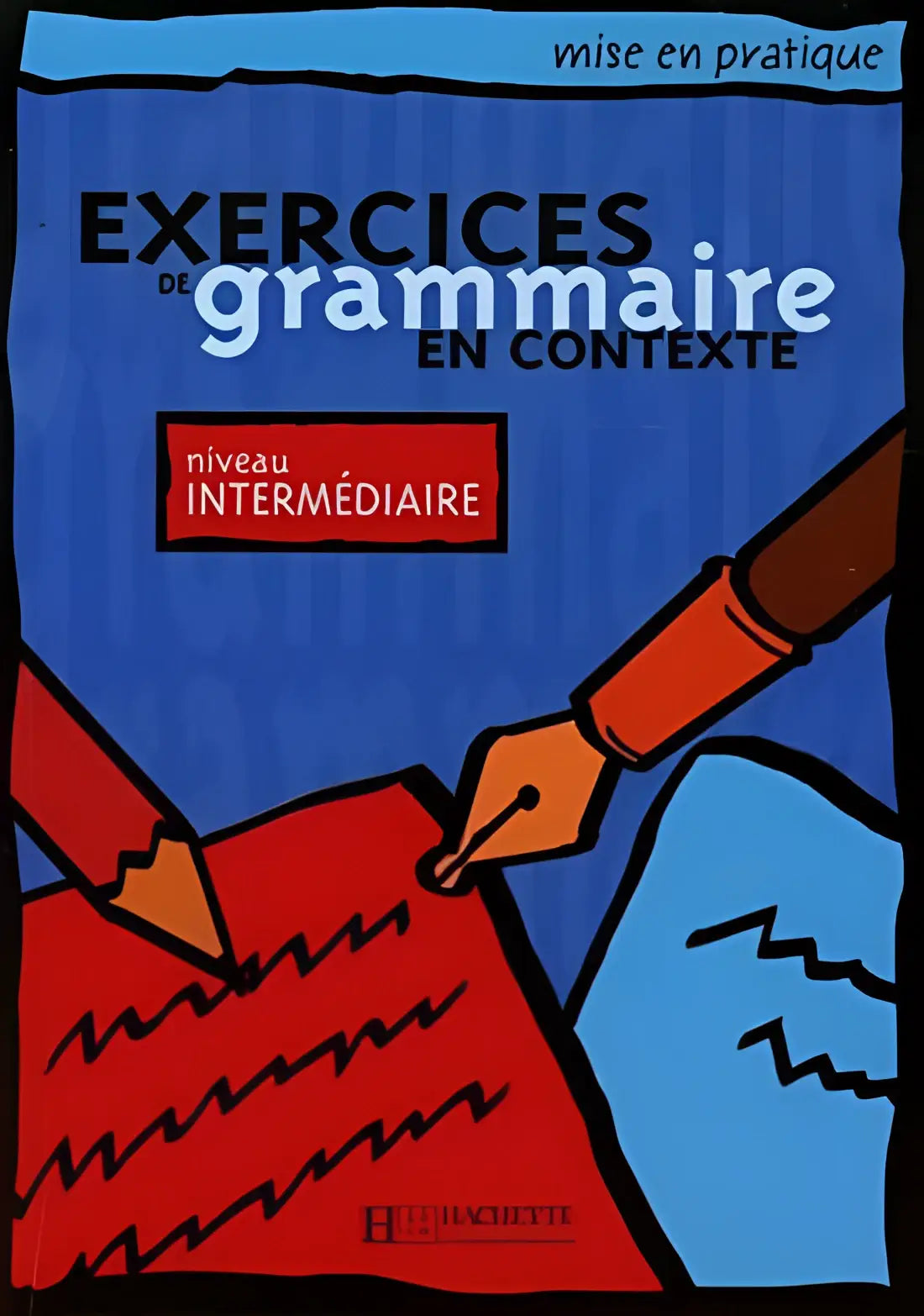 Exercices de grammaire en contexte - intermédiaire livre de l’élève - exercices de grammaire en contexte