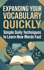 Boek expanding your vocabulary quickly toont een open boek ontwerp en biedt eenvoudige dagelijkse technieken om snel woorden te leren