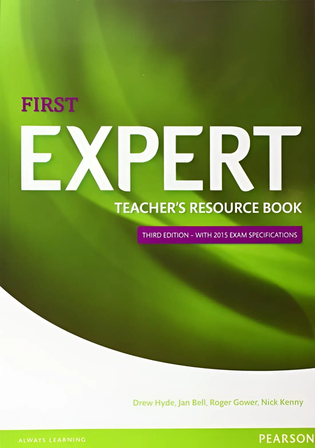 Expert first - 3rd edition teacher’s book - expert first - 3rd edition teacher’s book - boek