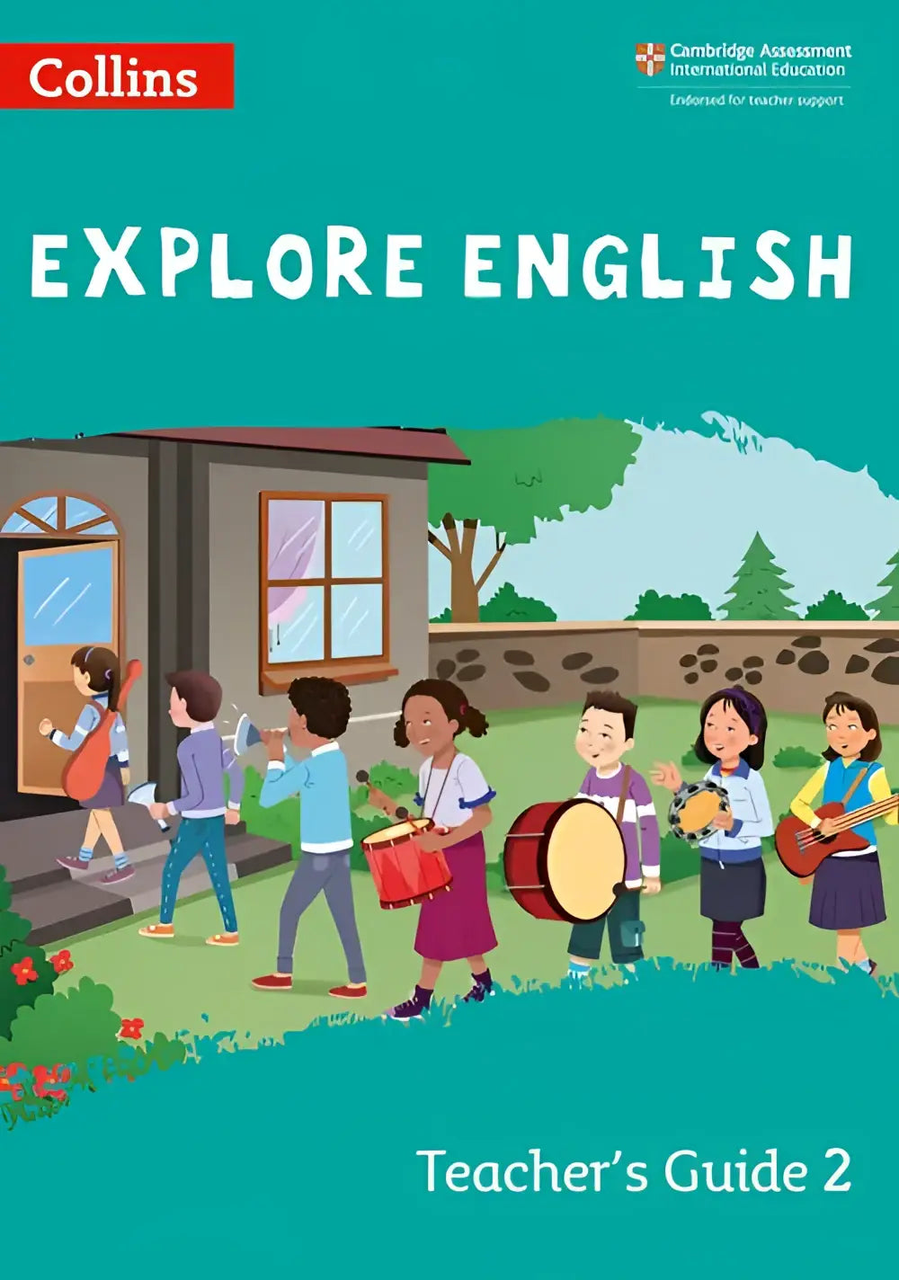 Collins explore english teachers guide 2 teal educational book with children playing instruments outside school