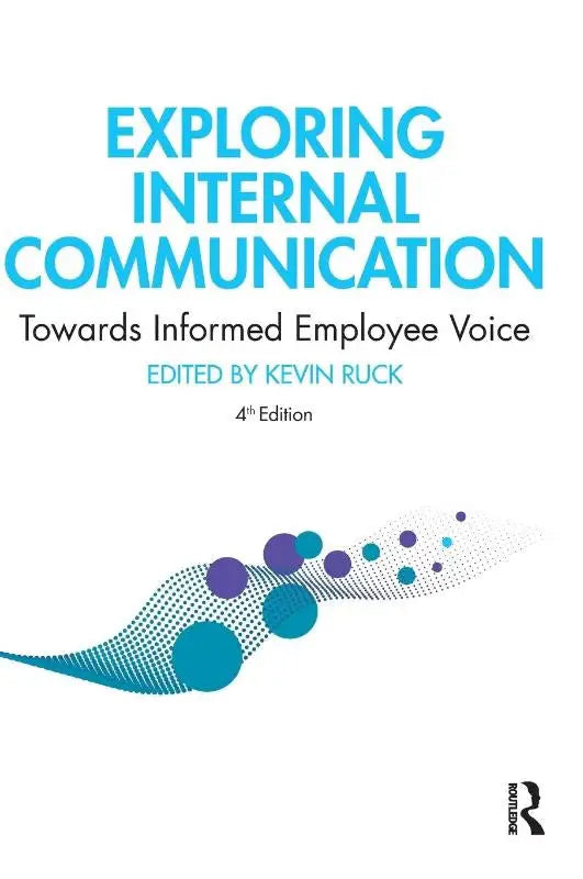 Boekomslag van exploring internal communication 4e editie, gericht op towards informed employee en informed employee voice