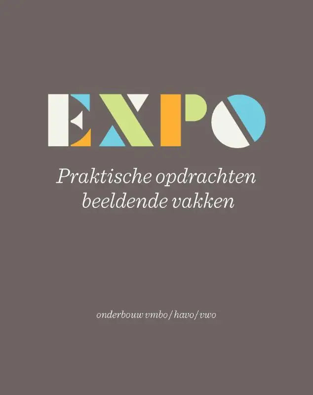 De expo logo toont kleurrijke geometrische letters in wit oranje groen en blauw op een bruine achtergrond voor praktische opdrachten beeldende vakken