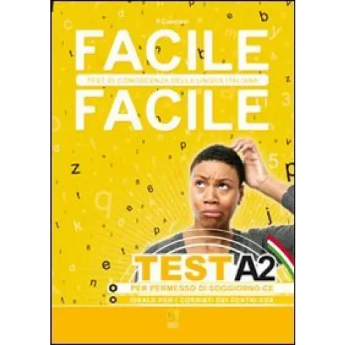Facile facile test a2. Facile facile test di conoscenza della lingua italiana - facile facile test a2. Facile facile