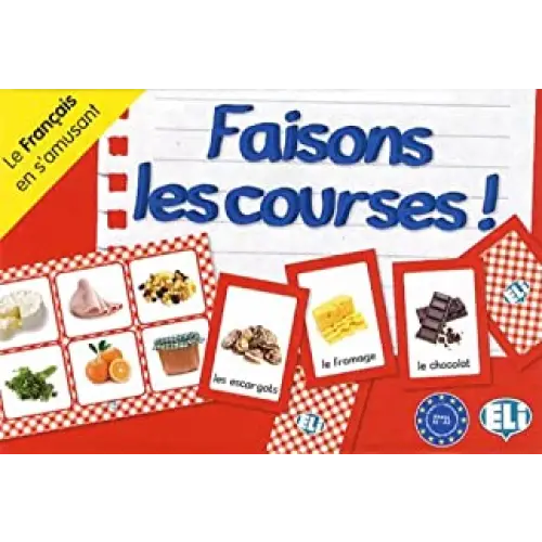 Faisons les courses! Le français en s’amusant - faisons les courses! Le français en s’amusant - boek