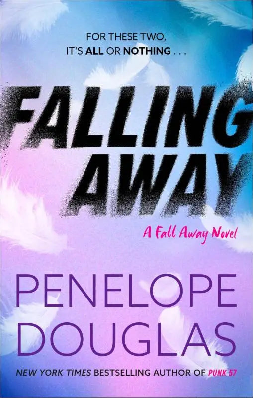 The book cover of falling away by penelope douglas features bold black letters on a blue and purple gradient background