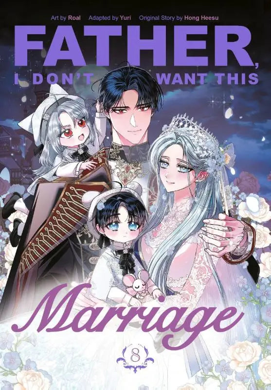 Illustrated cover of father i don t want this marriage vol 8 in purple and white by yuri hong heesu
