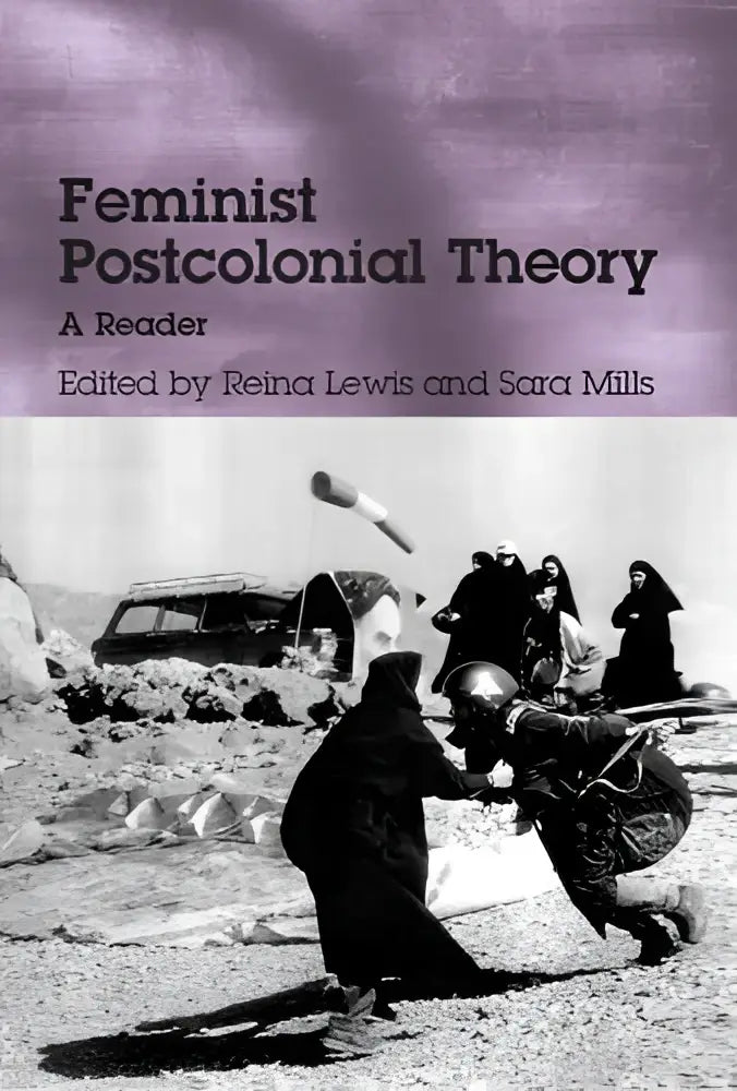 Zwart-witte boekcover van feminist postcolonial theory a reader met foto van vrouwen in donkere kleding op kaal landschap