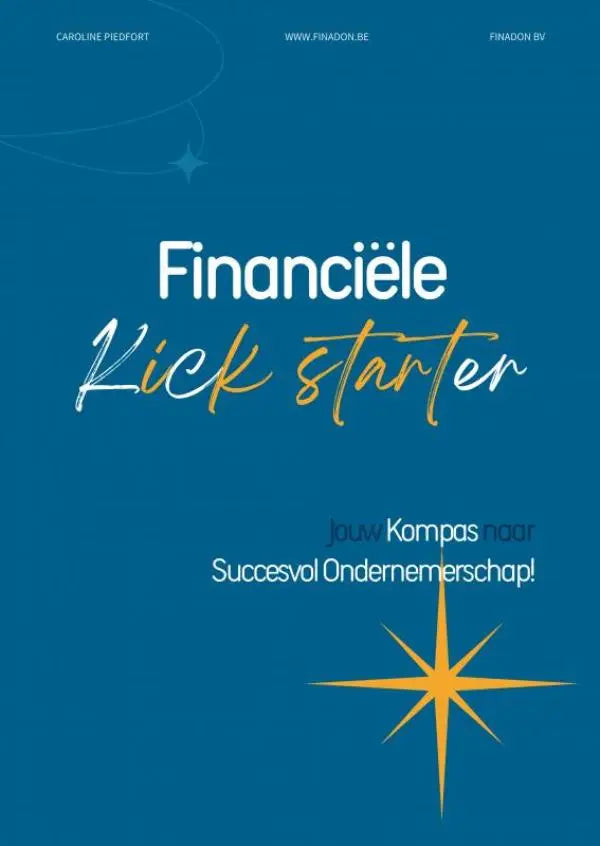 Blauw omslag van de financiële kickstarter gids door caroline piedfort met gouden stervormige graphics en witte tekst voor succesvol ondernemerschap