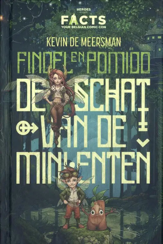 De cover van de comic findel en pomido de schat van de mini-enten door kevin de meersman toont fantasierijke characters in een bos voor jonge lezers