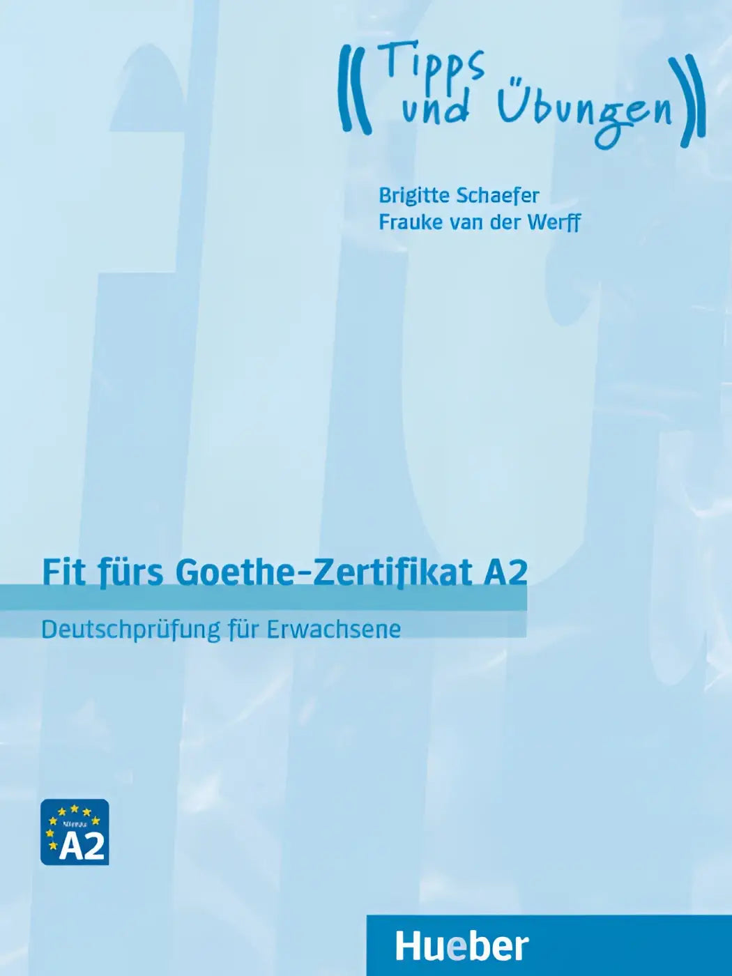Fit fürs goethe-zertifikat a2 - fit fürs goethe-zertifikat a2 - boek