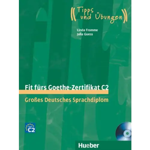 Fit fürs goethe-zertifikat c2 lehrbuch + 2 integrierten audio-cds - fit fürs goethe-zertifikat c2 lehrbuch + 2