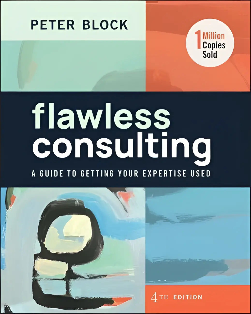 Boekcover van flawless consulting 4e editie door peter block als guide to getting en getting your expertise gebruikt