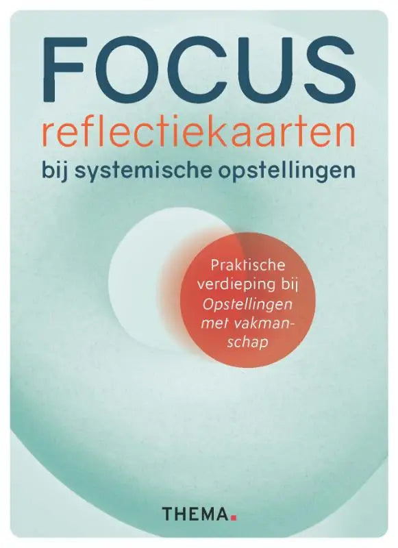 De cover van focus reflectiekaarten bij systemische opstellingen door astrid hart toont een titel in donkerblauw en ondertitel in oranje